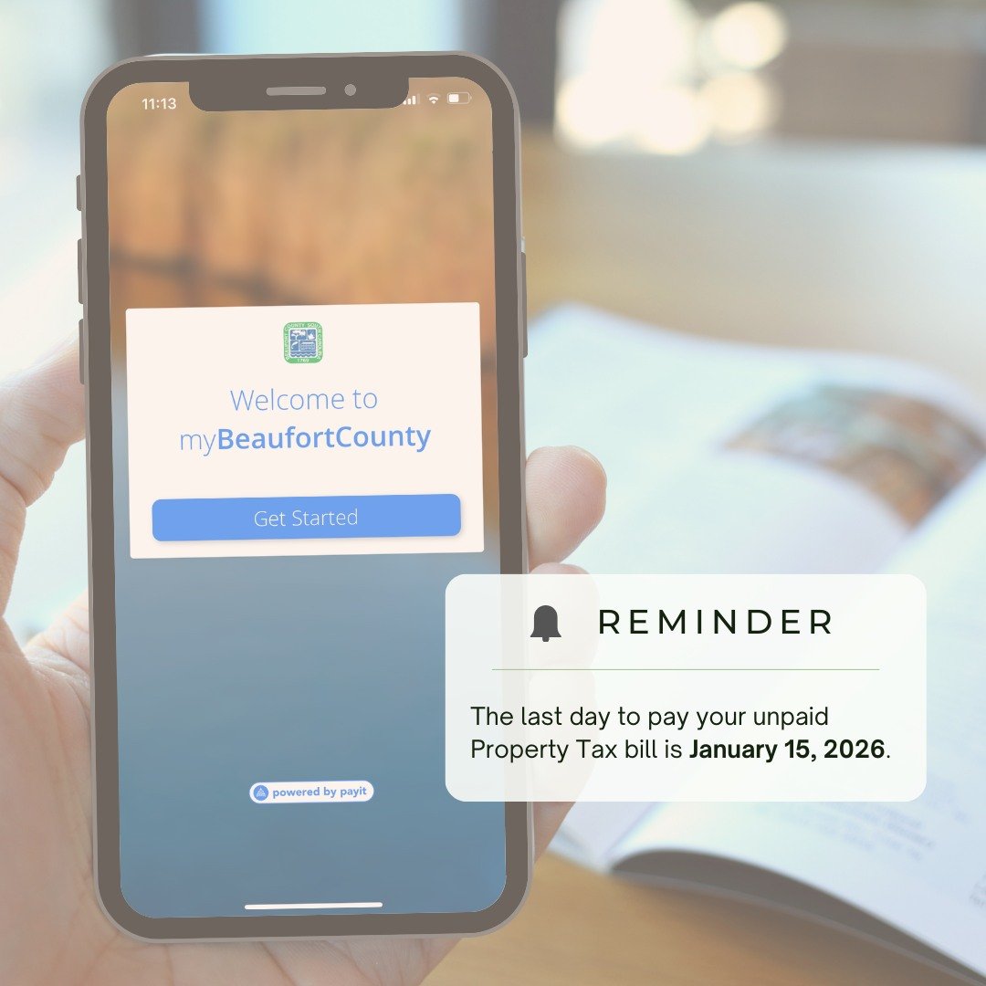 Reminder:
Tomorrow is the last day to pay your 2025 property tax bill. To avoid penalties and late fees, submit your payment online today.

Pay quickly and securely at myBeaufortCounty.com.