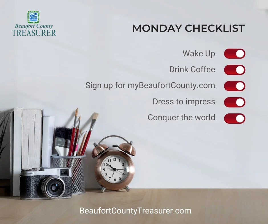 💡 Monday Motivation!

Start your week off right by staying organized and stress-free. 📅
Sign up for eBilling at myBeaufortCounty.com and get your bills delivered straight to your inbox&mdash;no paper, no hassle!

✅ Stay on track
✅ Never miss a due 