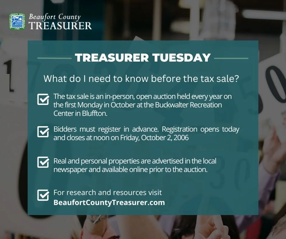 Treasurer Tuesday: FAQ

❓Thinking about participating in the Beaufort County Tax Sale? Here are a few important things to know before auction day:

📍 The Tax Sale is in person and held annually on the first Monday in October at the Buckwalter Recrea