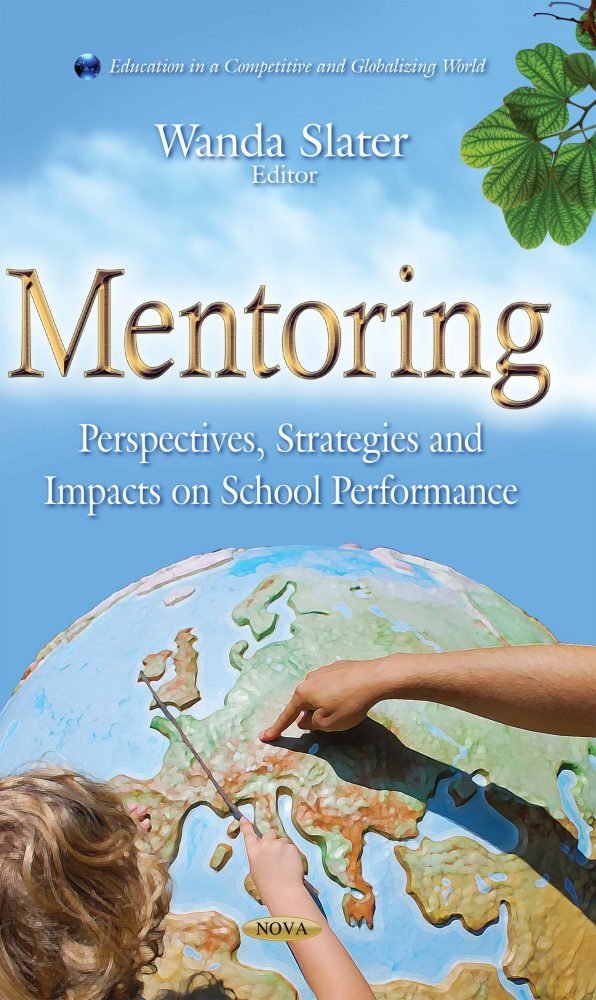 Mentoring: Perspectives, Strategies, and Impacts on School Performance