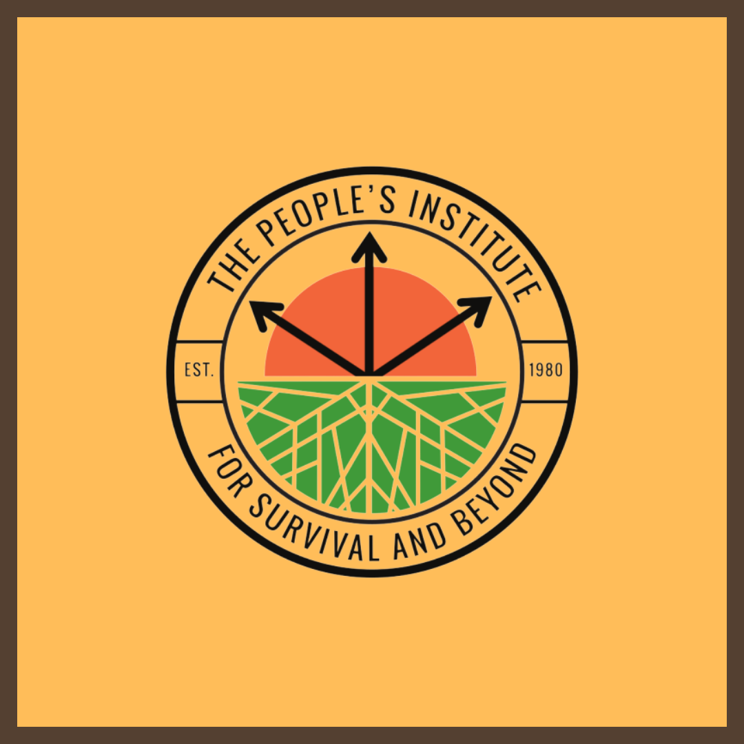 The People’s Institute for Survival and Beyond