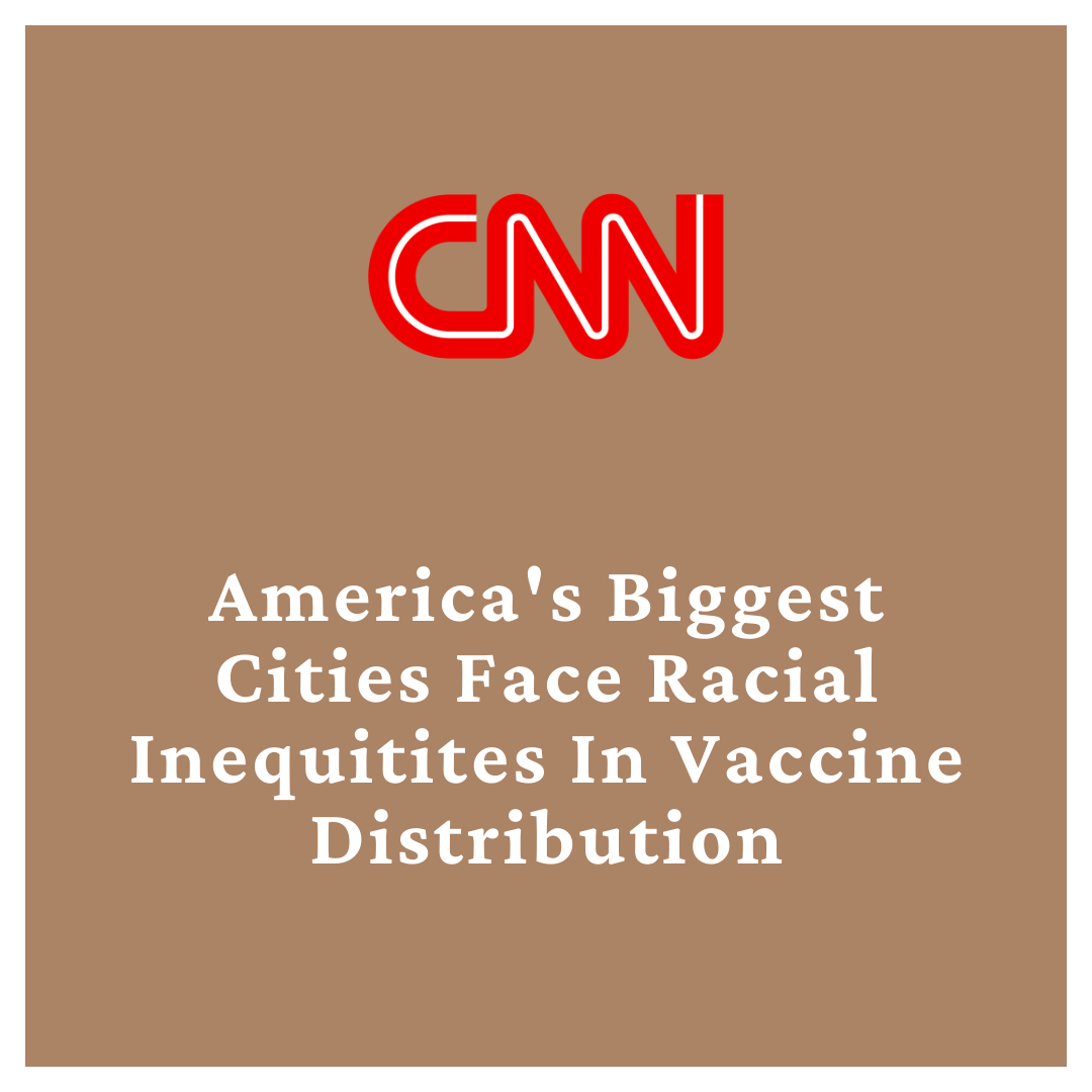 America's biggest cities face racial inequities in vaccine distribution