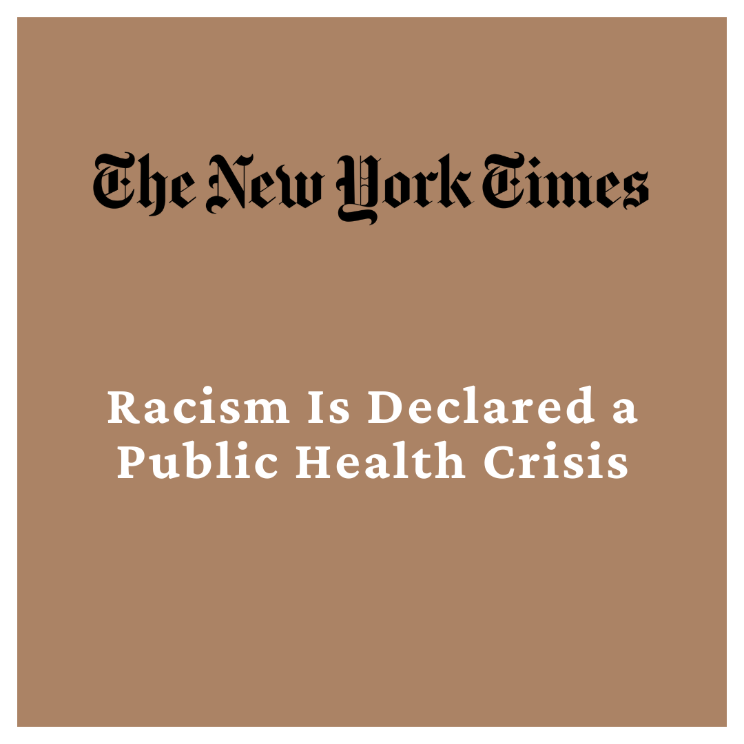 Racism Is Declared a Public Health Crisis