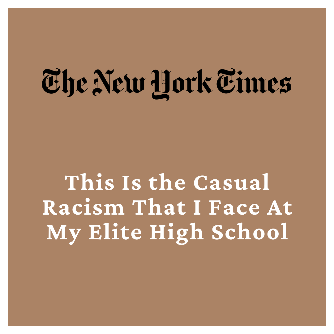This Is the Casual Racism That I Face at My Elite High School
