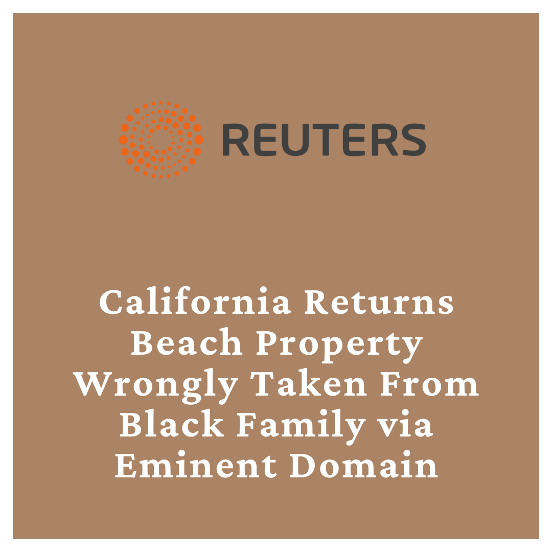 California Returns Beach Property Wrongly Taken From Black Family via Eminent Domain