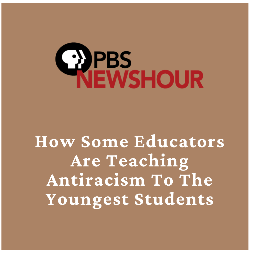 How some educators are teaching antiracism to the youngest students