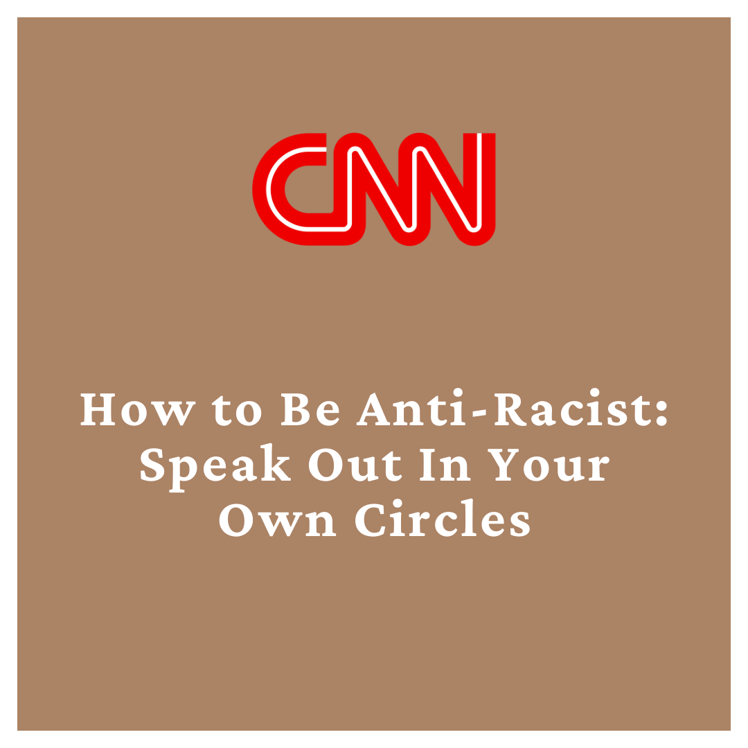 How to be anti-racist: Speak out in your own circles