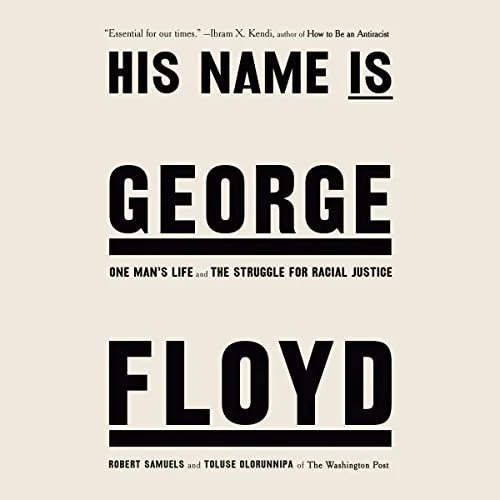 His Name Is George Floyd