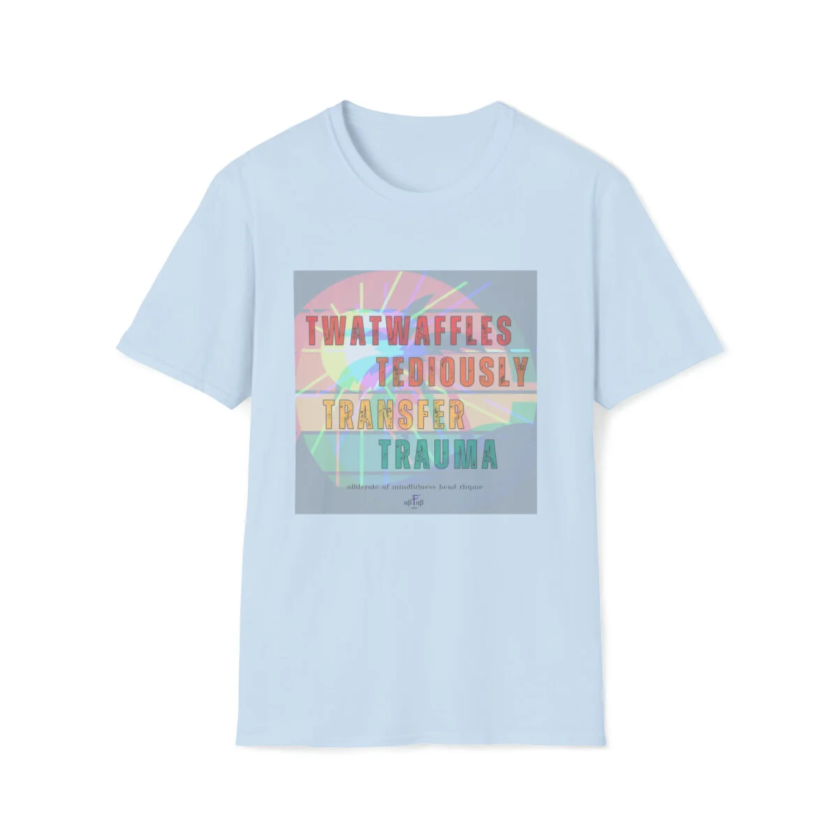 -absolutely-fabulous-abfabnerd-healing-personal-growth-prioritizing-selfcare-mindfulness-nourish-mind-body-soul-tshirts-motivational-inspirational-mental-health-recovery-alliteration-meditation