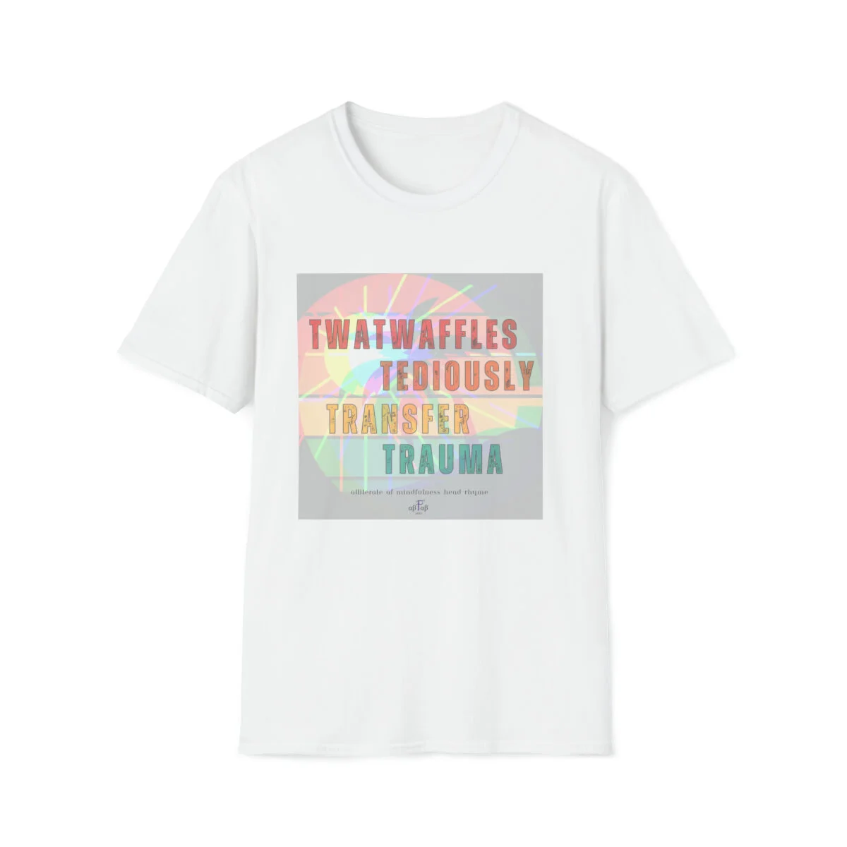 -absolutely-fabulous-abfabnerd-healing-personal-growth-prioritizing-selfcare-mindfulness-nourish-mind-body-soul-tshirts-motivational-inspirational-mental-health-recovery-alliteration-meditation