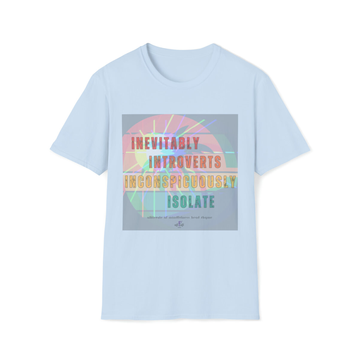 -absolutely-fabulous-abfabnerd-healing-personal-growth-prioritizing-selfcare-mindfulness-nourish-mind-body-soul-tshirts-motivational-inspirational-mental-health-recovery-alliteration-meditation
