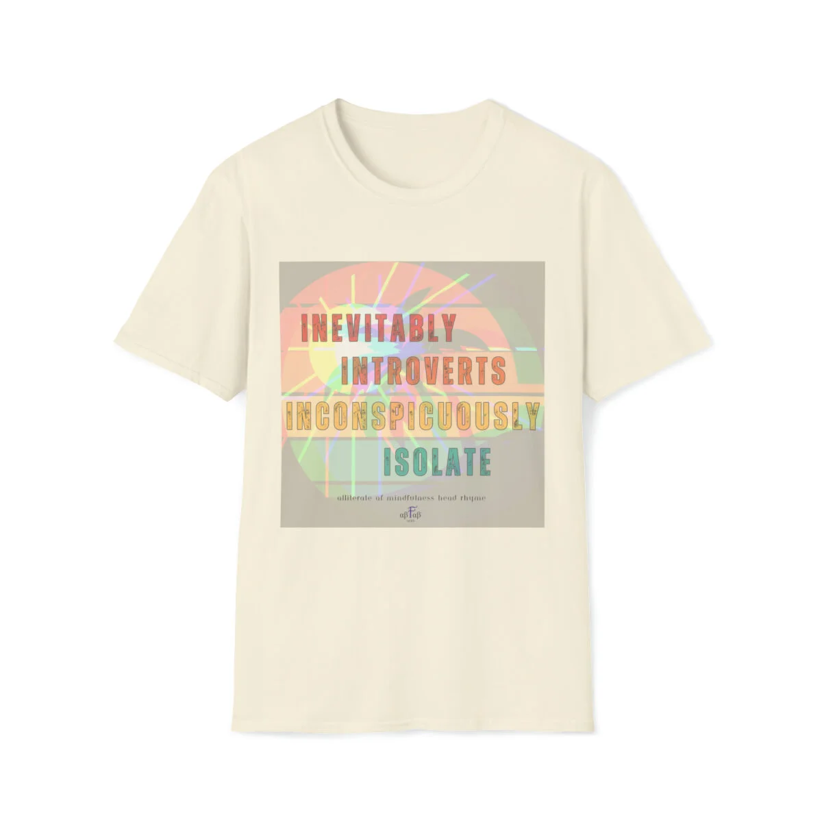 -absolutely-fabulous-abfabnerd-healing-personal-growth-prioritizing-selfcare-mindfulness-nourish-mind-body-soul-tshirts-motivational-inspirational-mental-health-recovery-alliteration-meditation