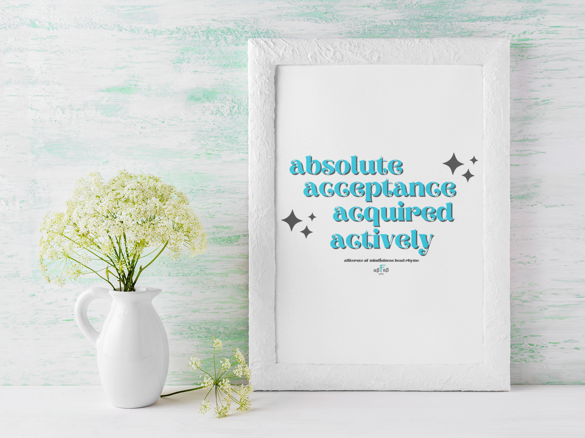 Absolute Acceptance Acquired Actively V1 Digital Download Mental Health Mindfulness Printable PDF