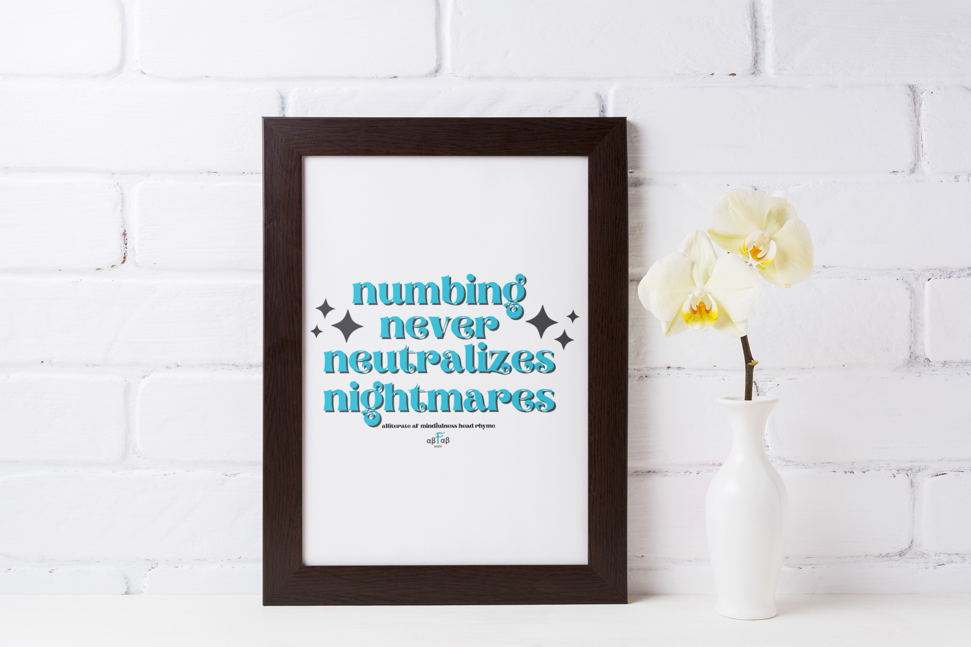 Numbing Never Neutralizes Nightmares V1 Digital Download Mental Health Mindfulness Printable PDF