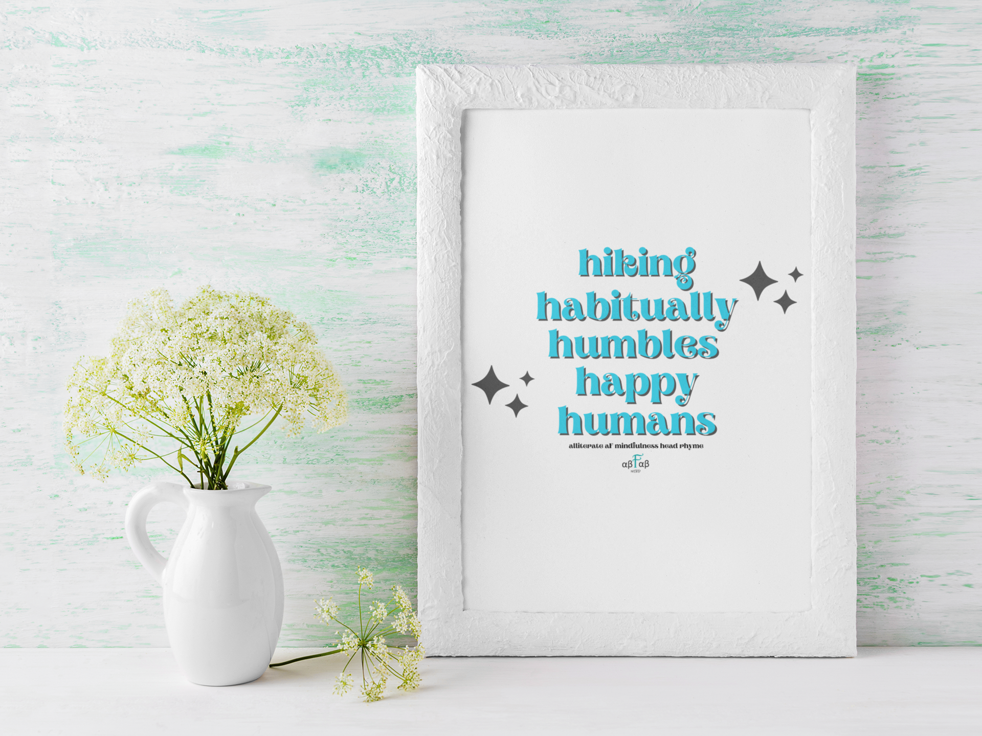 Hiking Habitually Humbles Happy Humans V1 Digital Download Mental Health Mindfulness Printable PDF