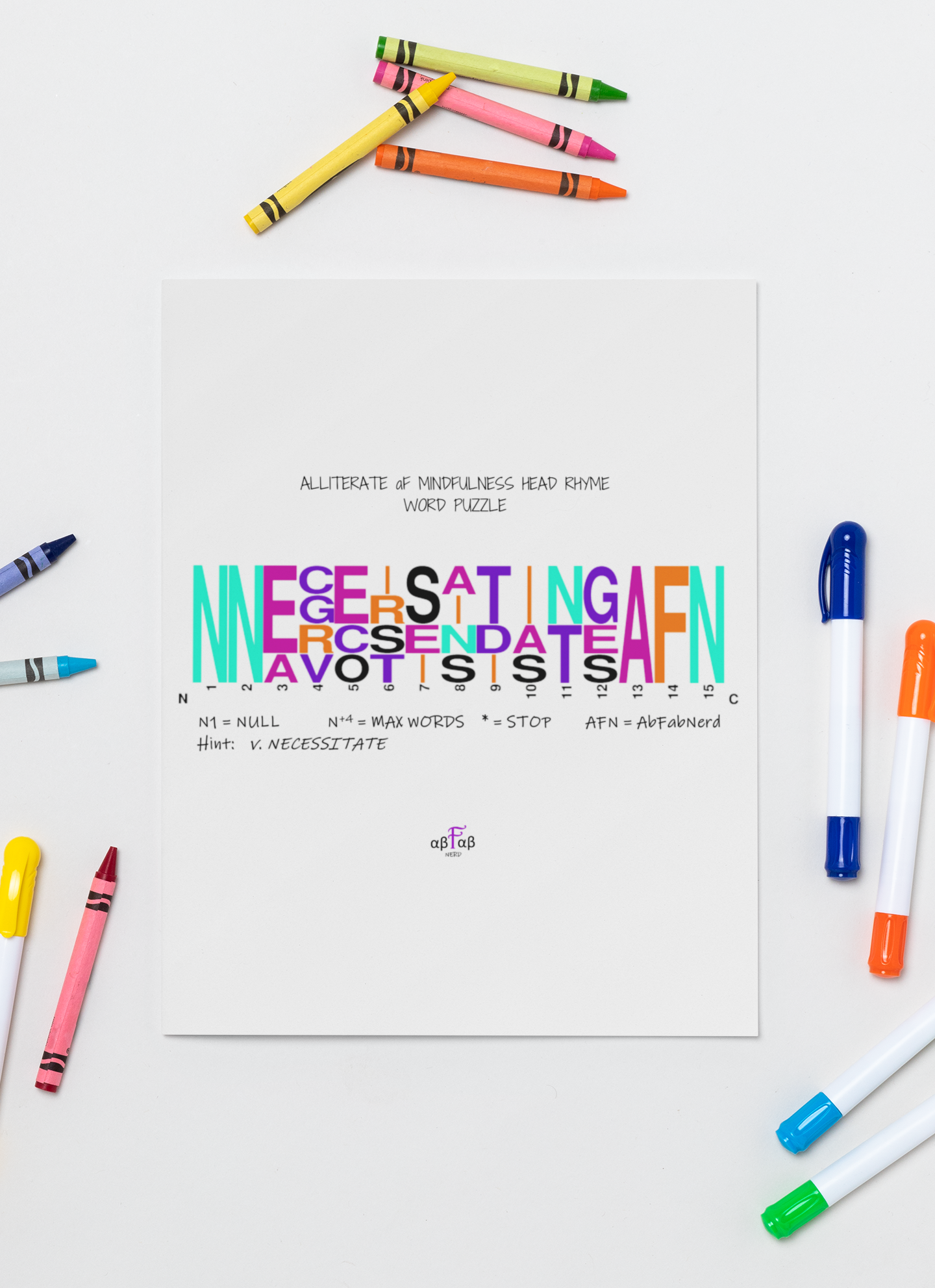 Colorful crayons surrounding a paper with a word puzzle titled "Alliterate aF Mindfulness Head Rhyme Word Puzzle" featuring scattered letters and words like "NICE," "GREAT," "SERENDIPITOUS," and "FAN" in various colors.