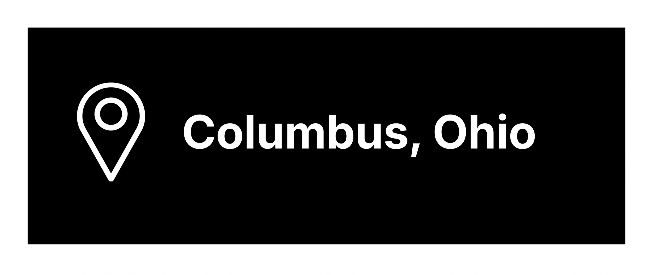 Map pin icon next to text that reads 'Columbus, Ohio' in white on a black background.