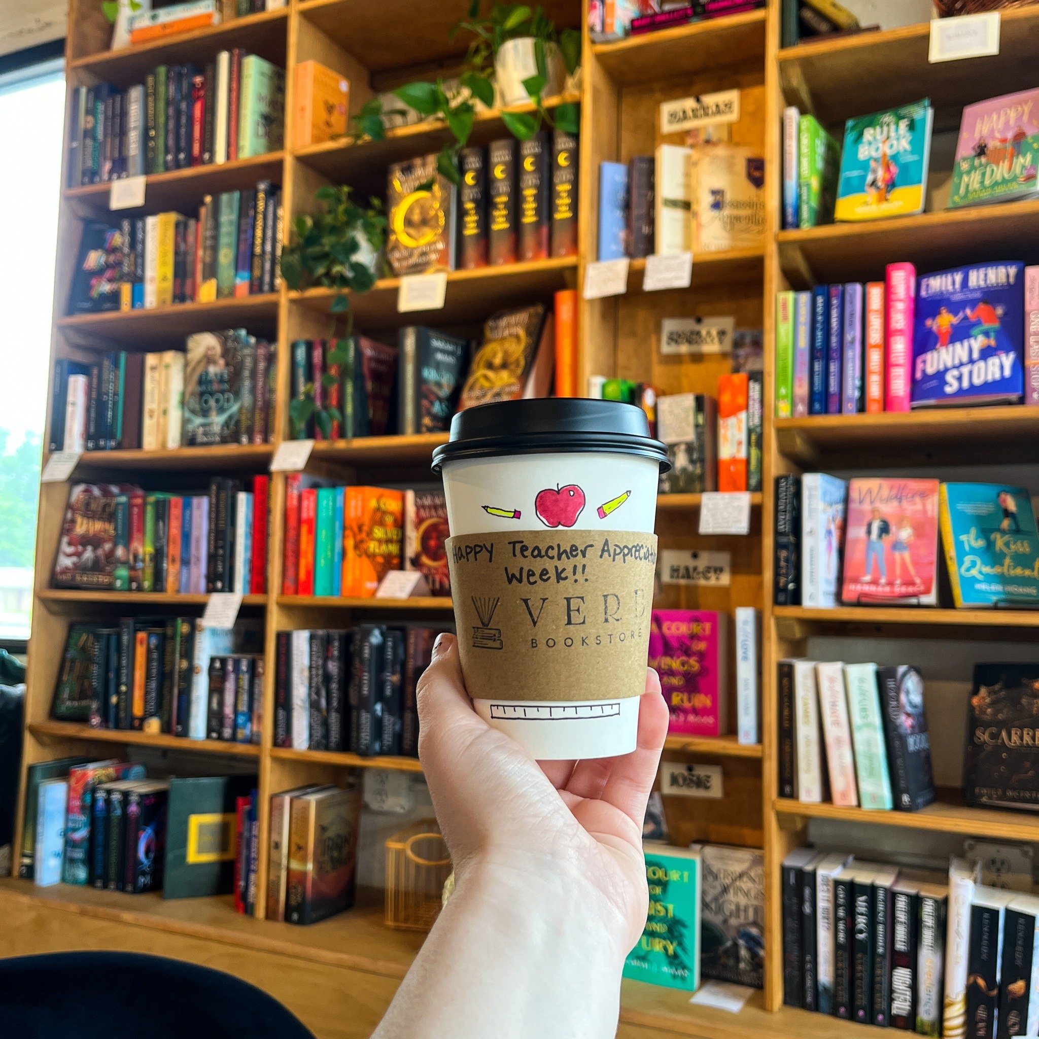 Cheers to the educators who fuel minds and inspire hearts every day! ☕📚 

Happy Teacher Appreciation Week!🍎✏️

Without educators, things like &quot;Verb Bookstore and Cafe&quot; could not exist. Thank you for all you do! 

Come cozy up with a book 