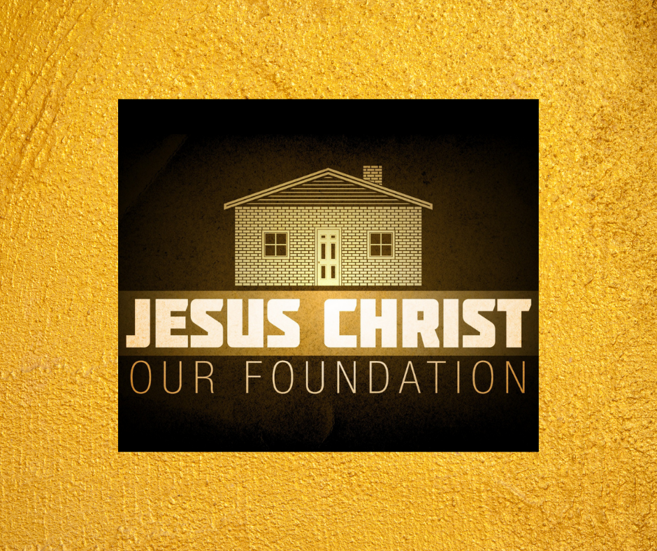 Our Foundation