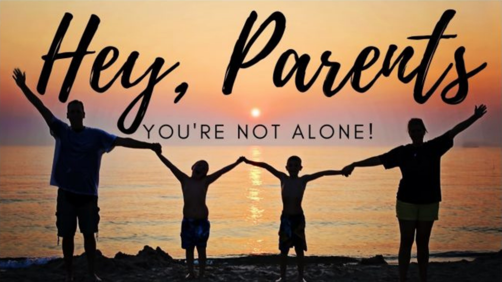 Hey, Parents!