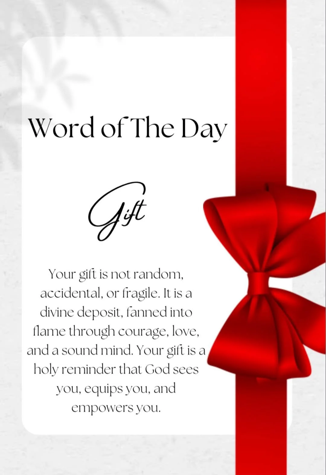 The Word of the Day is Gift