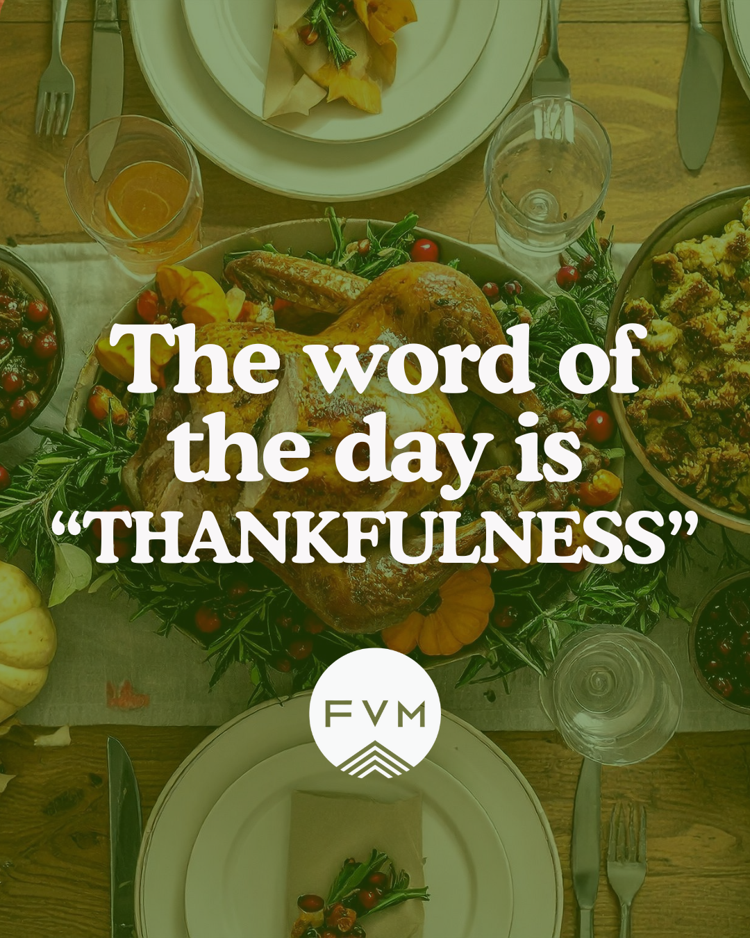 The Word of the Day is Thankfulness