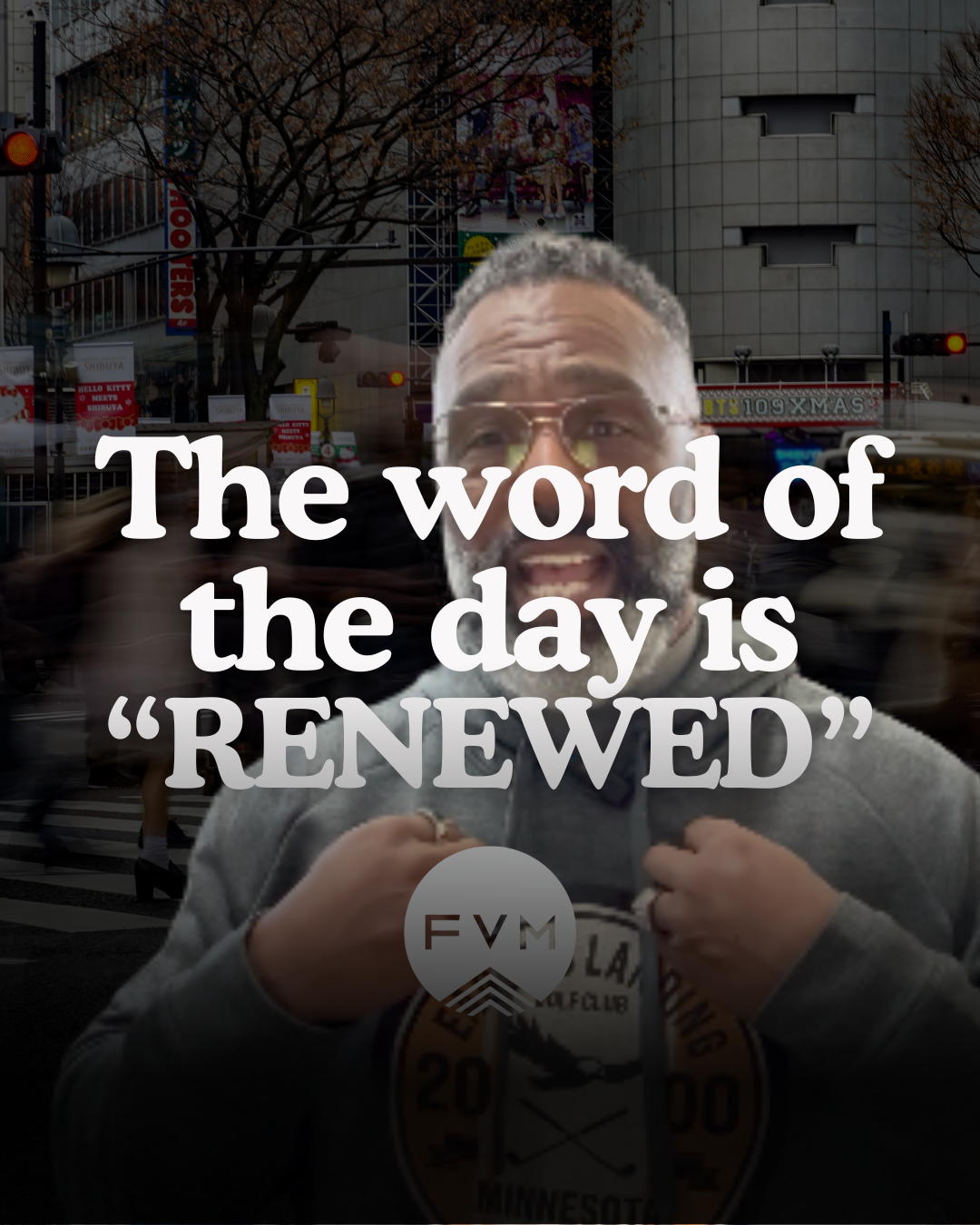 The Word of the Day is Renewed