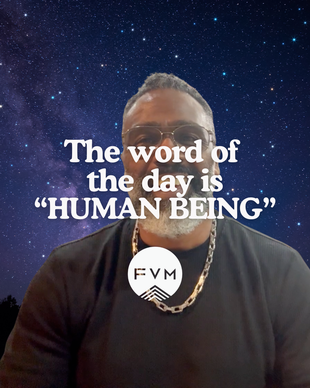 The Word of the Day is Human Being