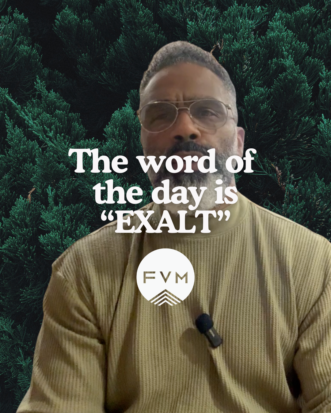 The Word of the Day is Exalt