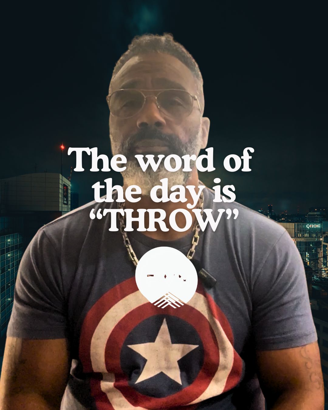 The Word of the Day is Throw
