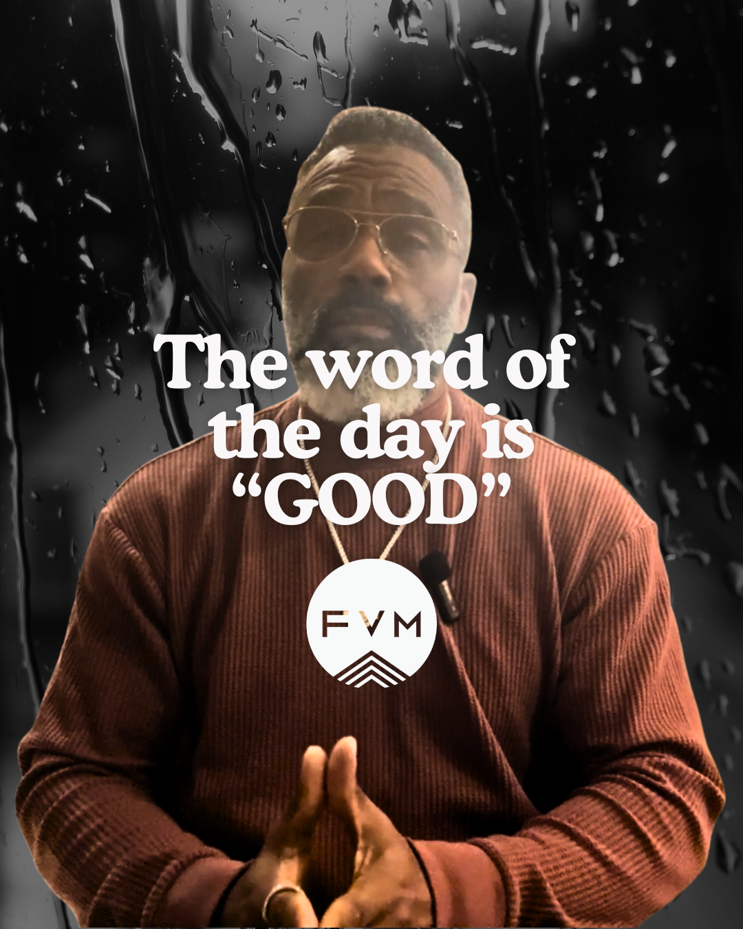 The Word of the Day is Good