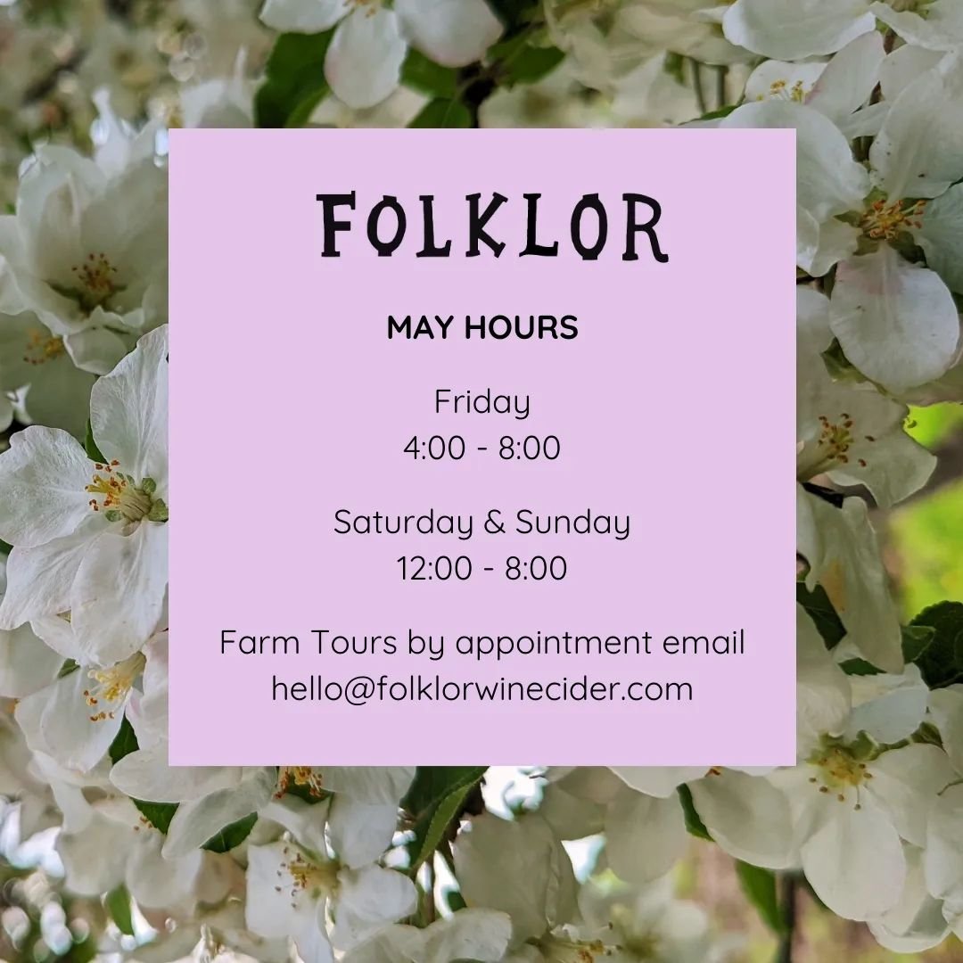 May hours start this weekend!

 🥂 Friday 4-8

🥂 Saturday &amp; Sunday 12 - 8 

Come out for tastings, glass pours and bottles to go! Cherries just started blooming and the apples are not far behind 🌸

Farm Tours by appointment, email hello@folklor