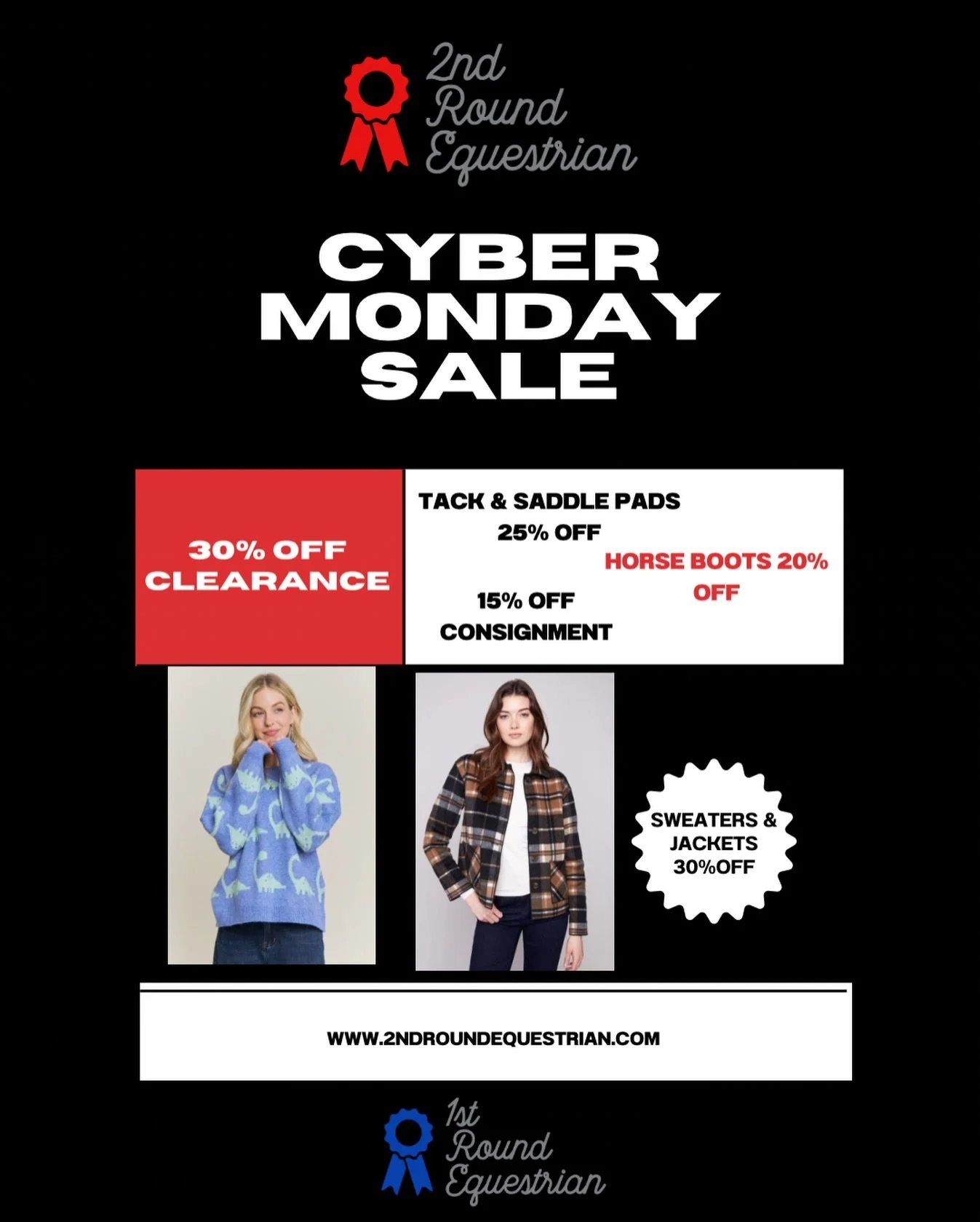 Our Cyber Monday sale is ON!
Head to our website to get 30% of Clearance items, Sweaters &amp; Jackets for this winter ❄️ 
Plus&hellip; been eyeing a saddle pad or bridle? 👀 Get 25% off tack and saddle pads 🔥
Also get 15% of consignment items and h
