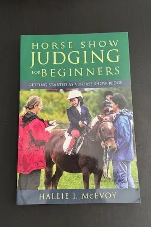 Horse Show Judging for Beginners: Getting Started as a Horse Show Judge