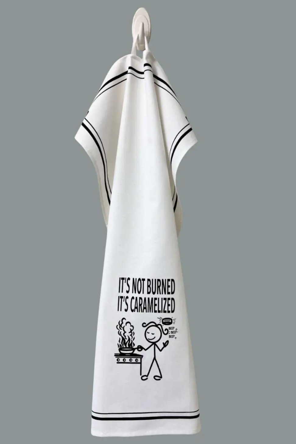 Hey Now Cotton Kitchen Towel - “It's Not Burned, It's Caramelized”