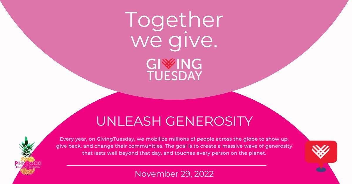 Today is the day! It&rsquo;s Giving Tuesday!

Giving Tuesday is a global generosity movement, unleashing the power of people and organizations to transform their communities and their world!

Please join Pink Rocki Advocacy Foundation this year as we