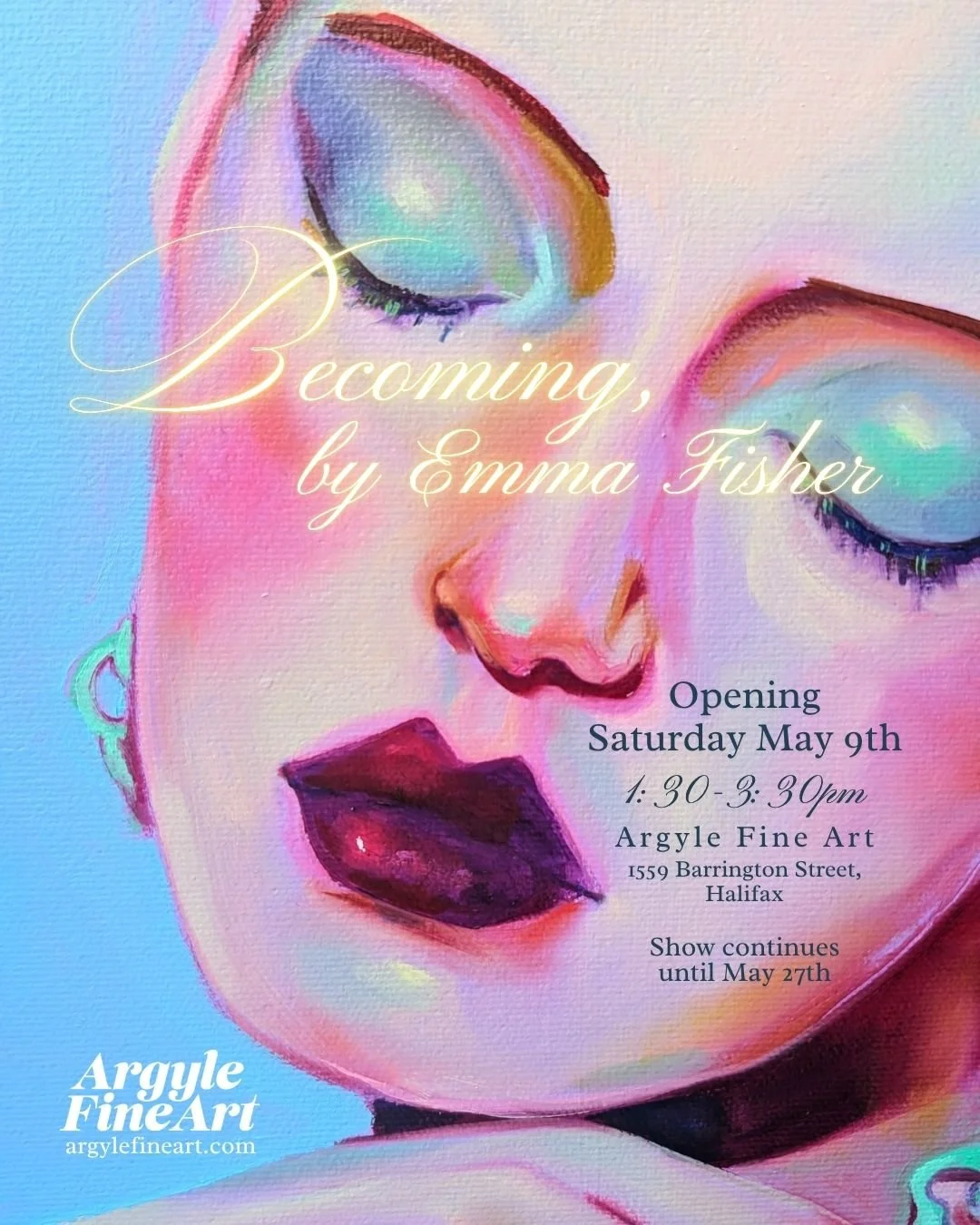 OPENING RECEPTION - Becoming, by Emma Fisher | SATURDAY MAY 9th 1:30-3:30