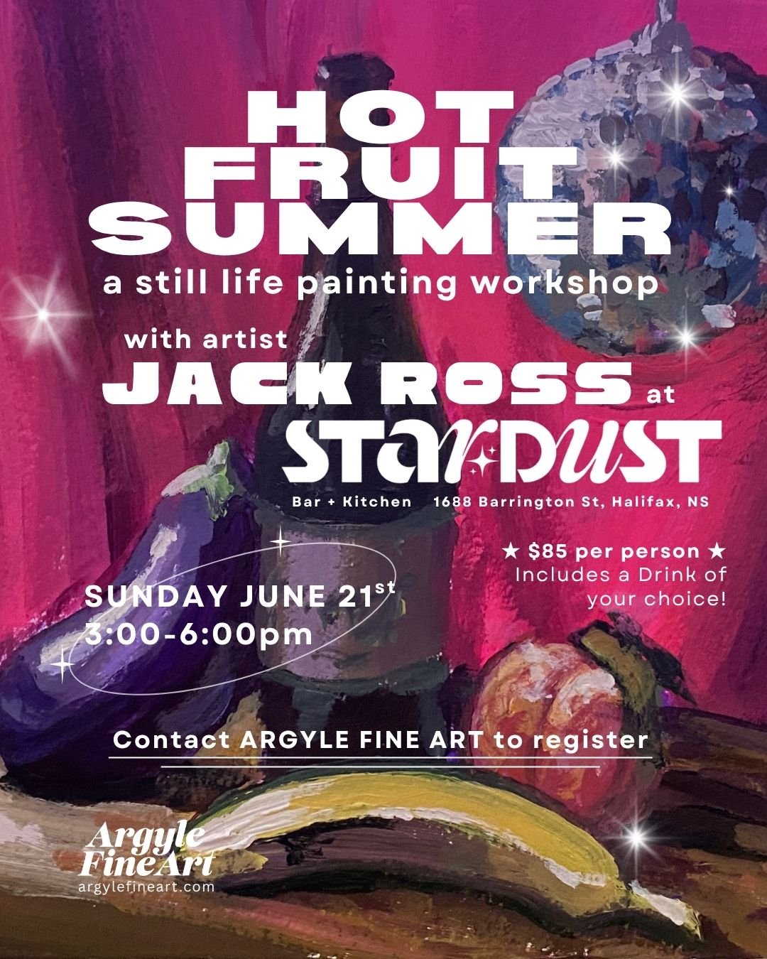 SUNDAY JUNE 21st - PAINTING WORKSHOP with Jack Ross at StarDust Bar  *contact the gallery to register*