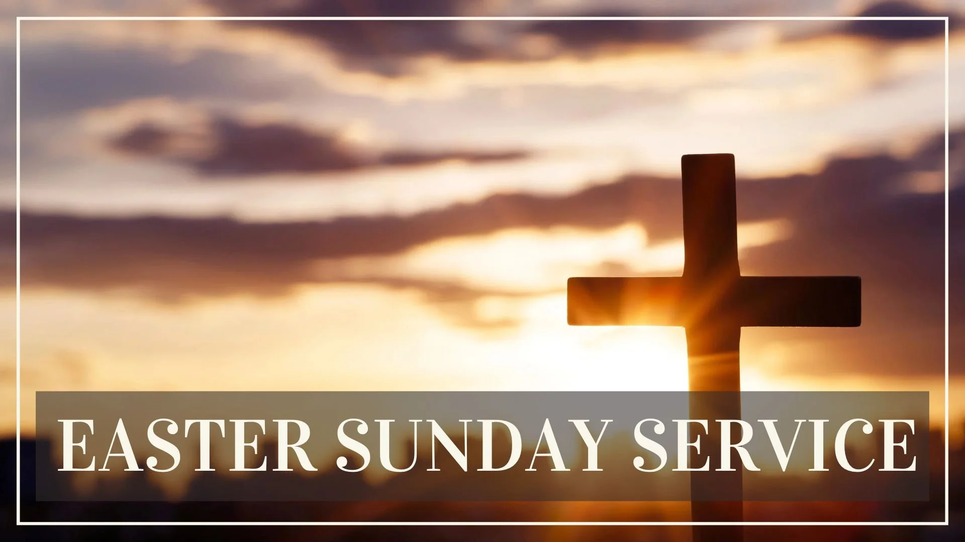 Easter Sunday Service
