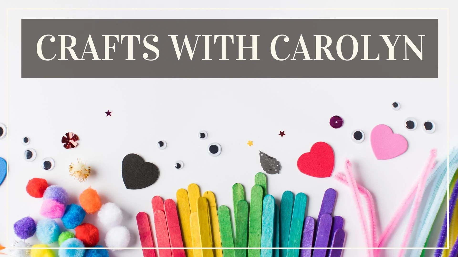 Crafts with Carolyn