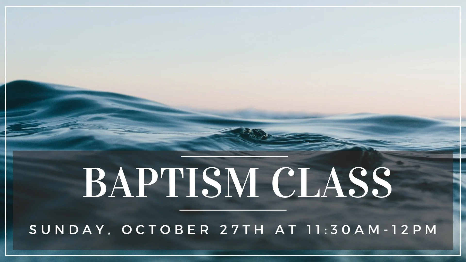Baptism Class