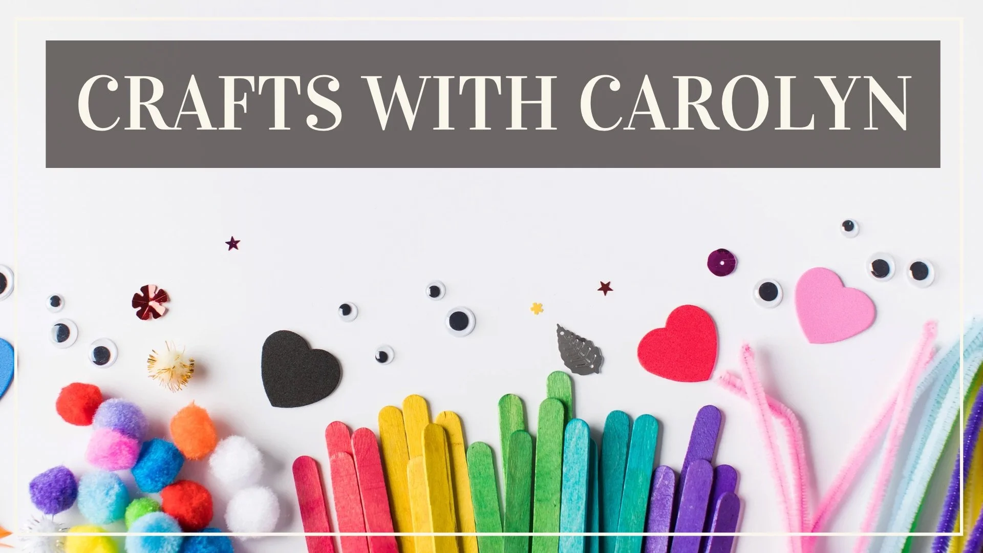 Crafts with Carolyn