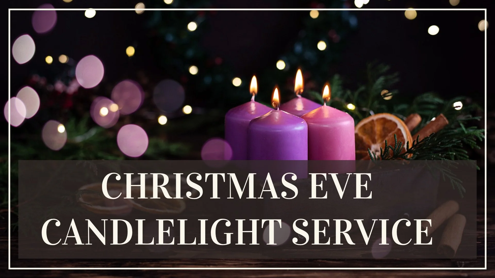 Christmas Eve Candlelight Service