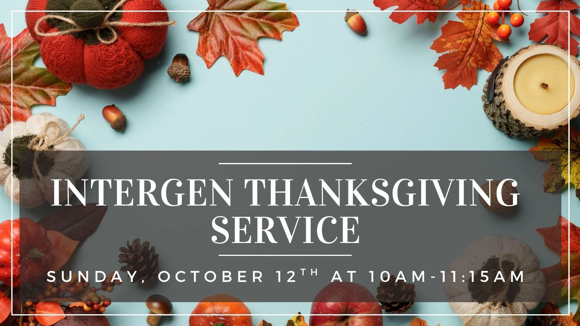Intergen Thanksgiving Service