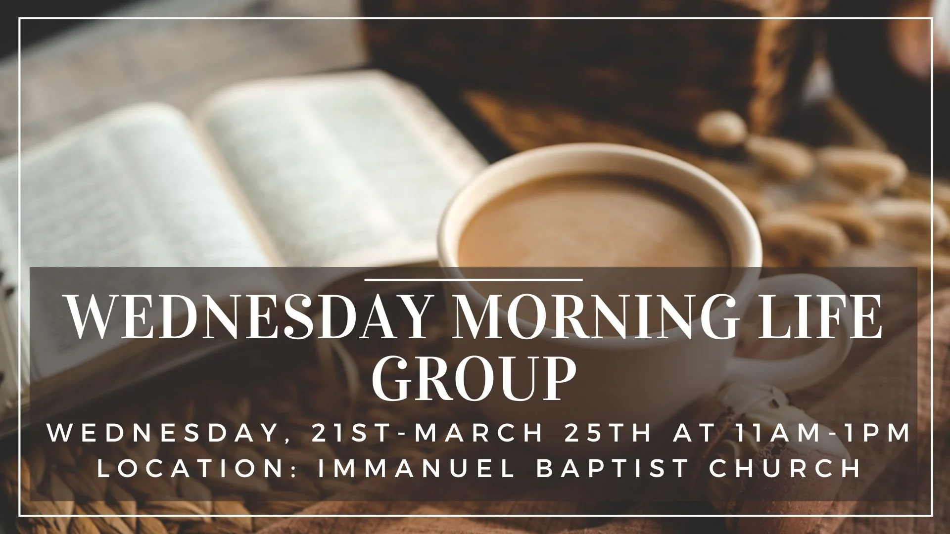 Life Group: Wednesday Mornings
