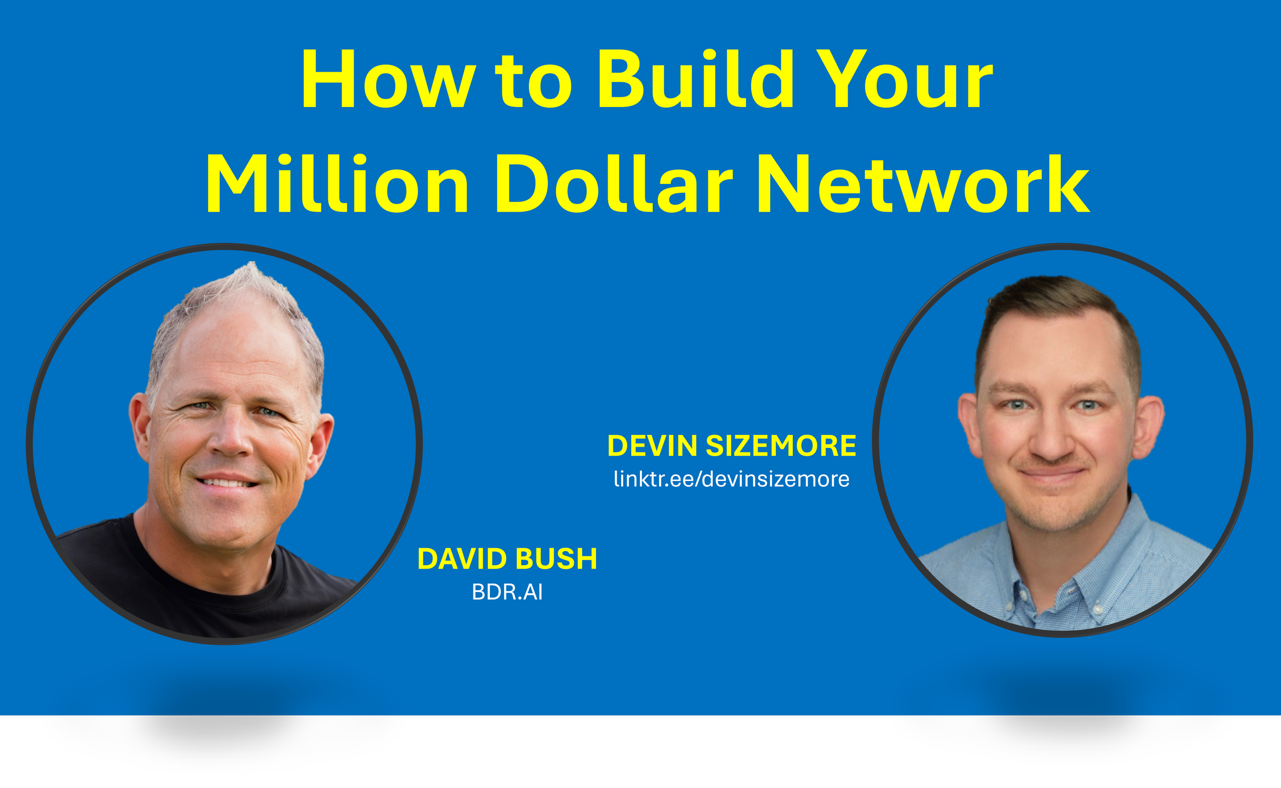 Build Your Million Dollar Network