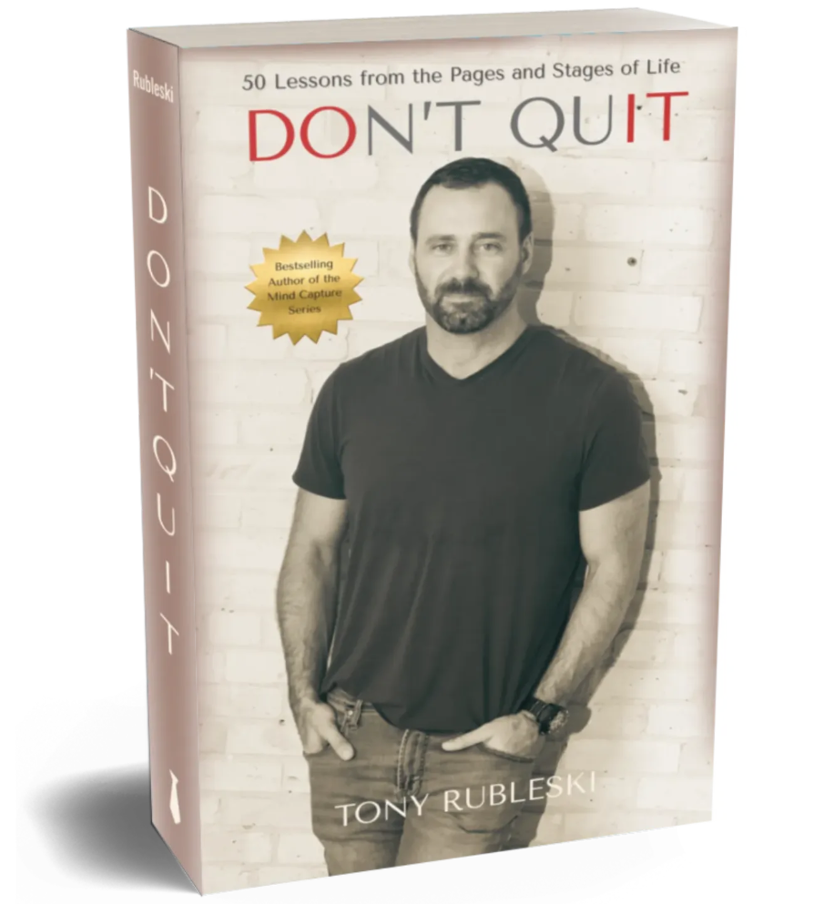 🔑 Interview: Tony Rubleski “Don’t Quit, Do It!”