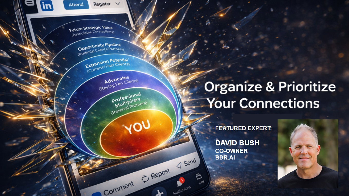 How to Organize/Prioritize Your LinkedIn Connections