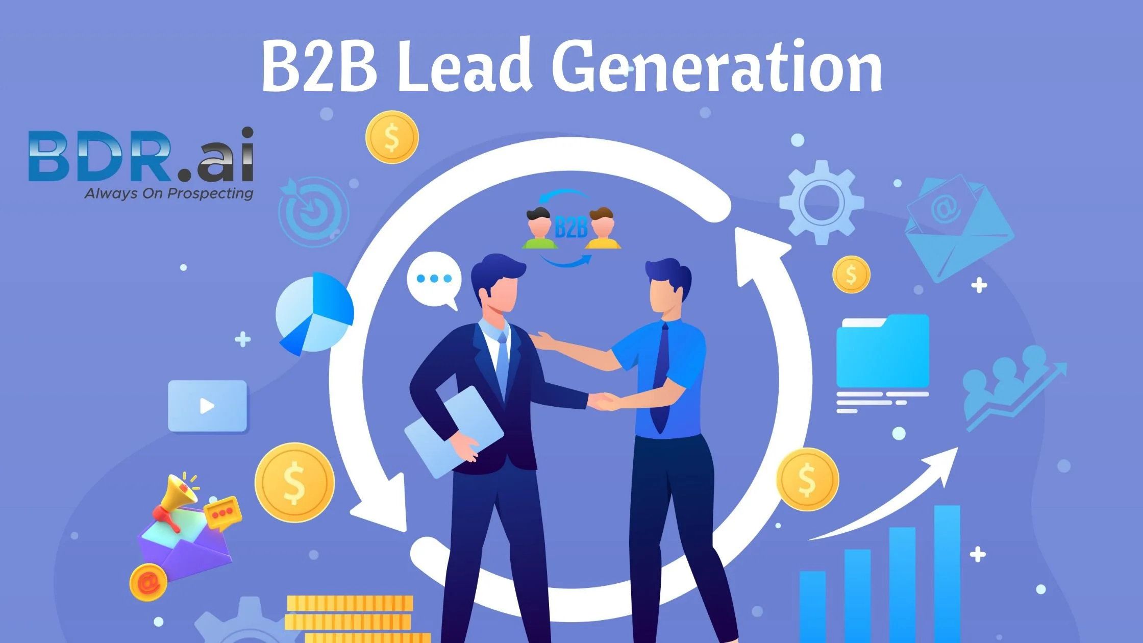 A Comprehensive Guide to B2B Lead Generation in 2026