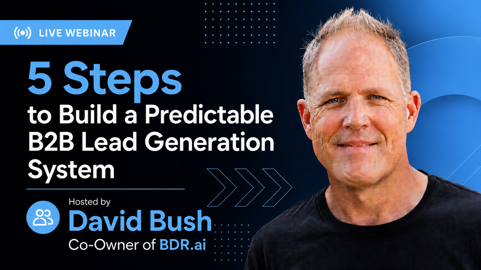 5 Steps to Build a Predictable B2B Lead Generation System